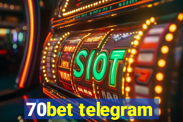 70bet telegram